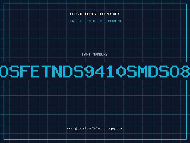 Aviation Part TRAMOSFETNDS9410SMDSO8TAPE