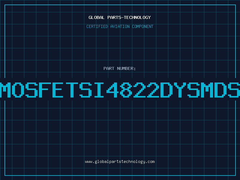 Aviation Part TRAMOSFETSI4822DYSMDSO-8