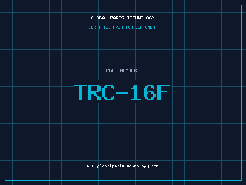 Aviation Part TRC-16F