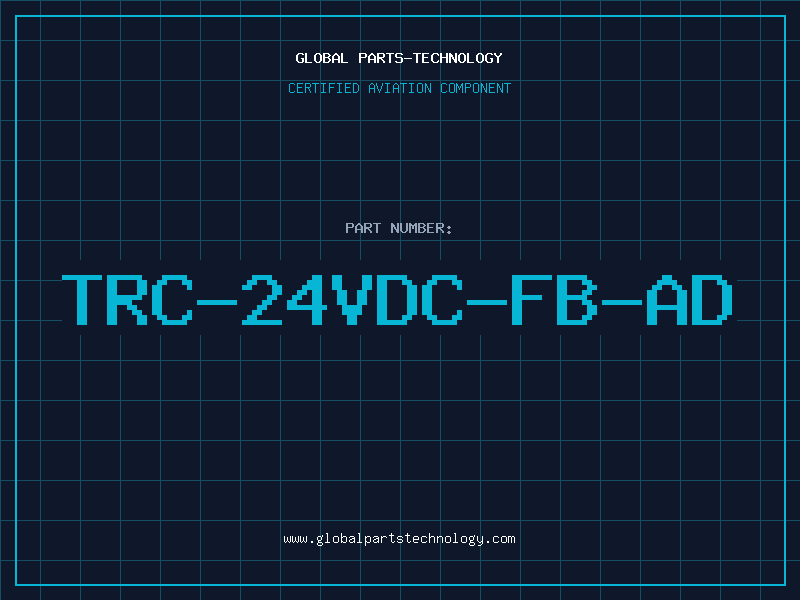 Aviation Part TRC-24VDC-FB-AD