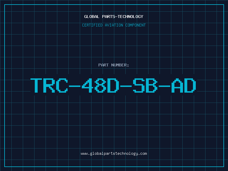 Aviation Part TRC-48D-SB-AD