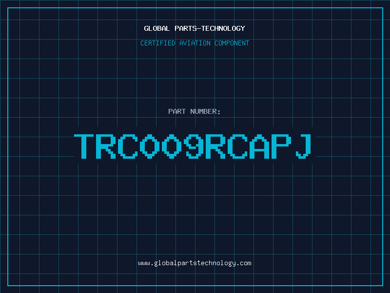 Aviation Part TRC009RCAPJ