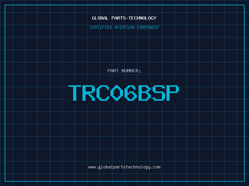 Aviation Part TRC06BSP