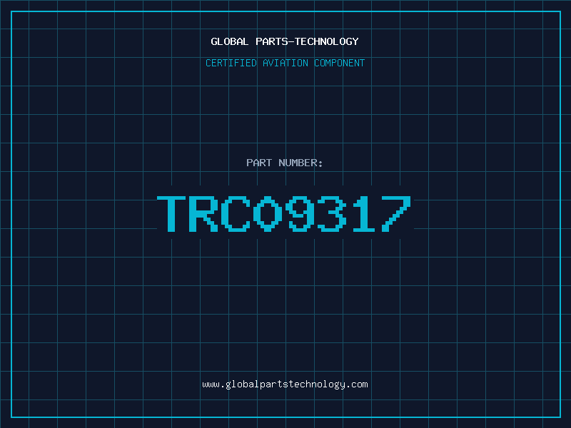 Aviation Part TRC09317