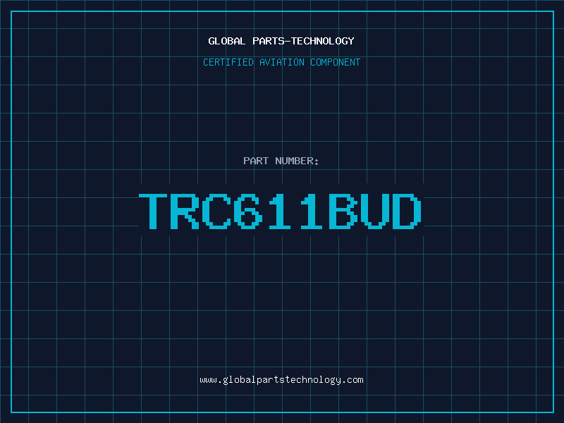 Aviation Part TRC611BUD