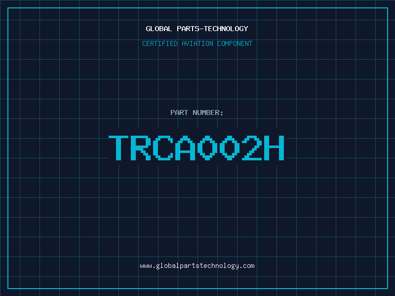 Aviation Part TRCA002H