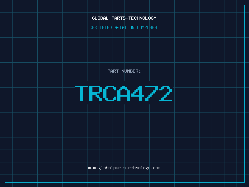 Aviation Part TRCA472