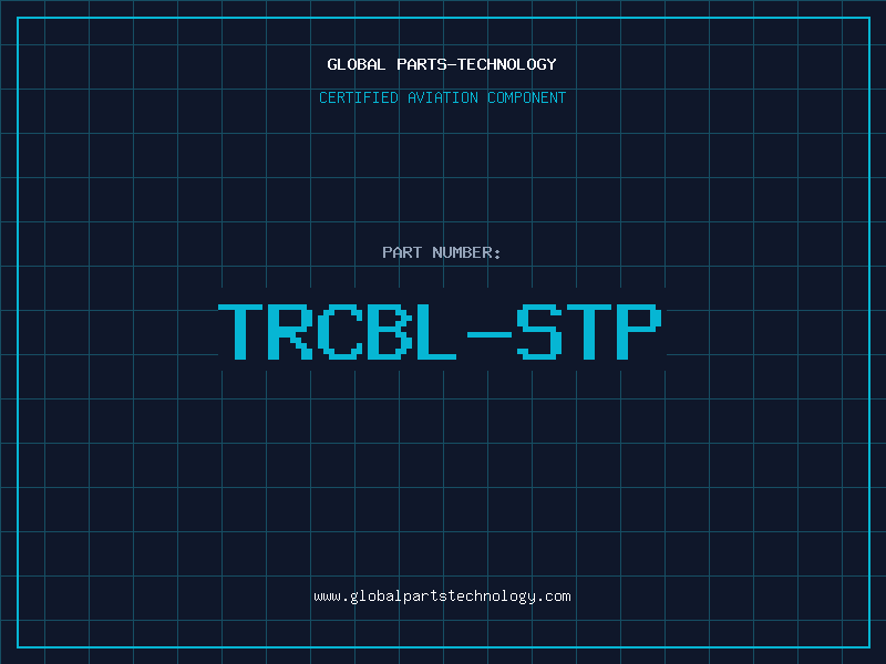Aviation Part TRCBL-STP