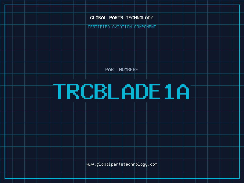 Aviation Part TRCBLADE1A