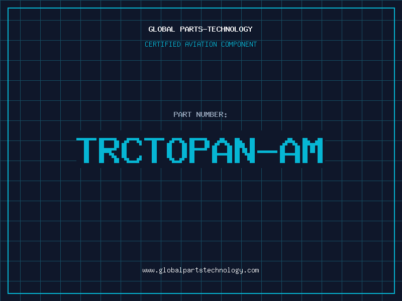 Aviation Part TRCTOPAN-AM