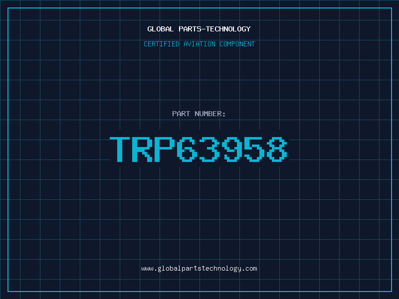 Aviation Part TRP63958