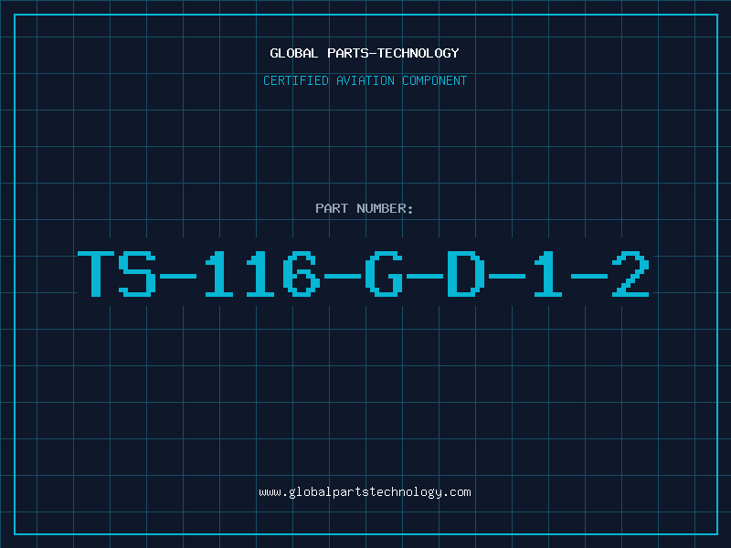 Aviation Part TS-116-G-D-1-2