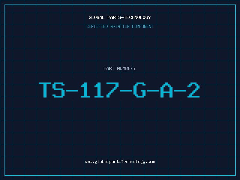 Aviation Part TS-117-G-A-2