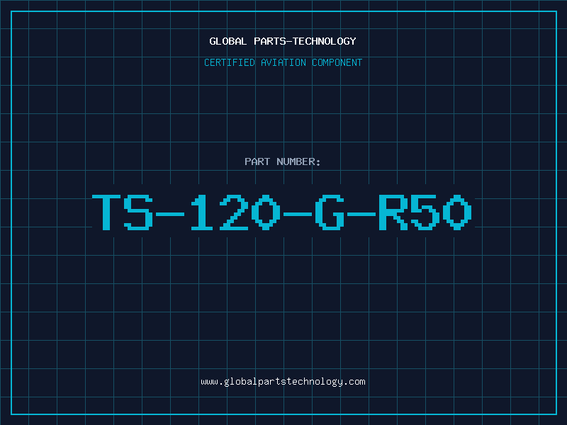 Aviation Part TS-120-G-R50