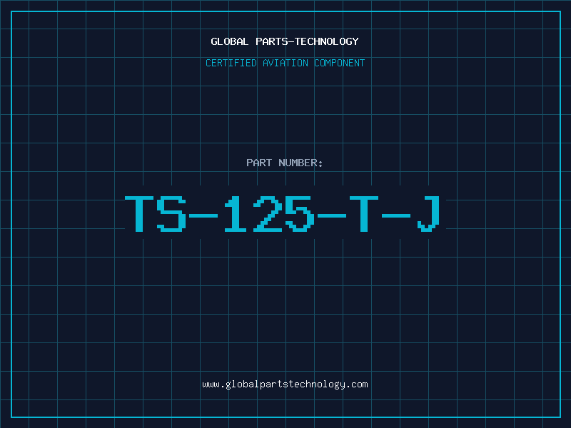 Aviation Part TS-125-T-J