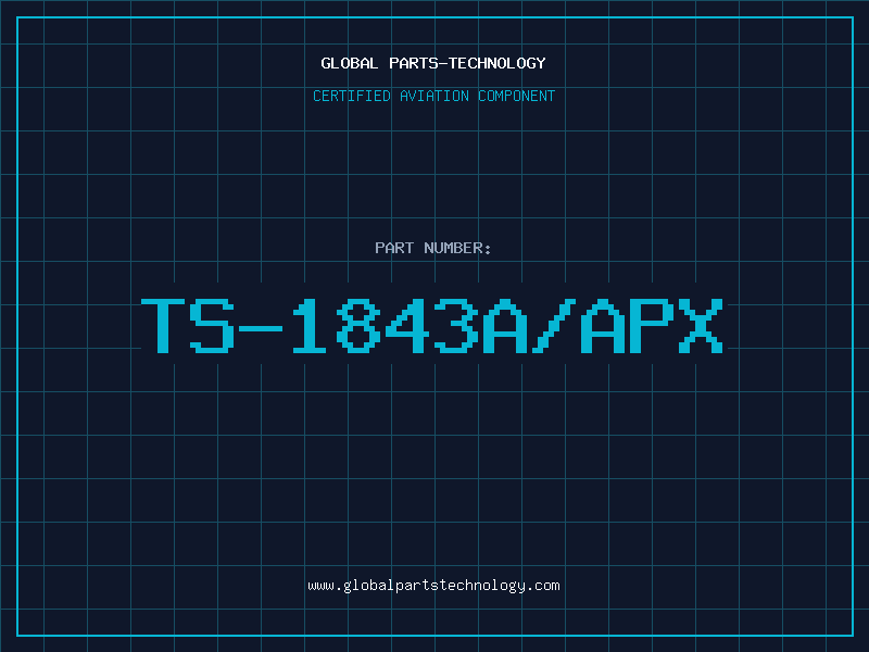 Aviation Part TS-1843A/APX