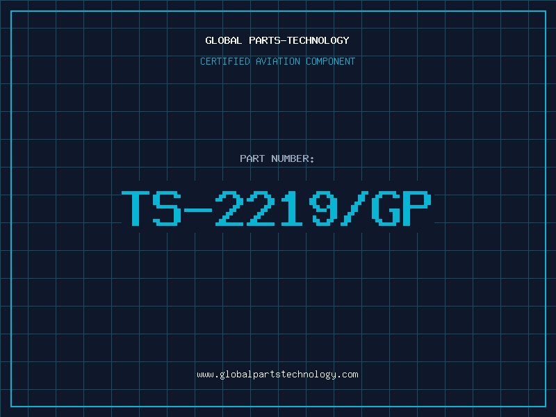 Aviation Part TS-2219/GP
