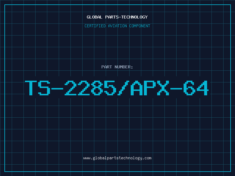 Aviation Part TS-2285/APX-64