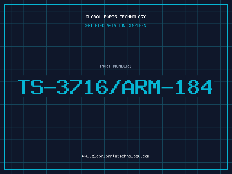 Aviation Part TS-3716/ARM-184