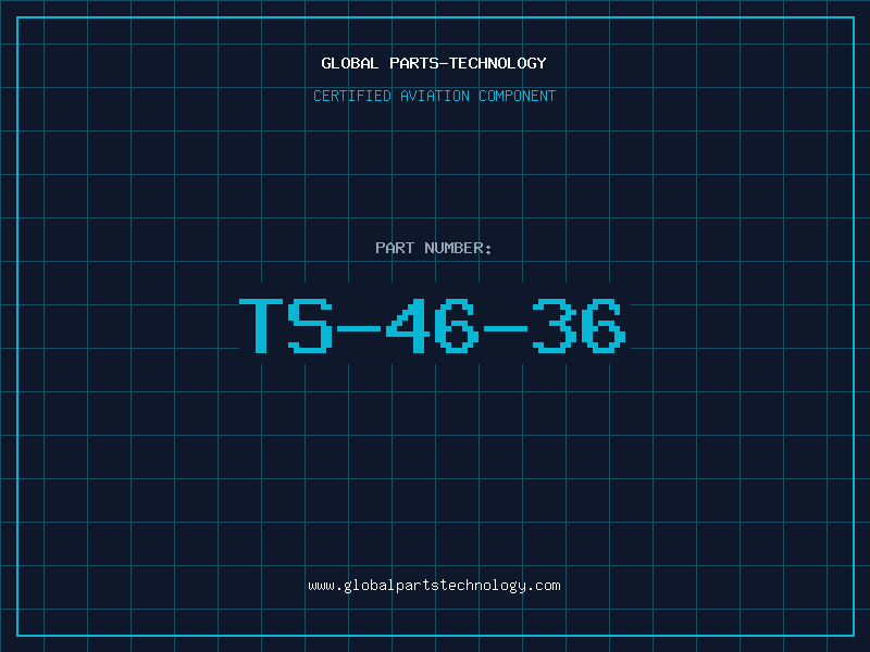 Aviation Part TS-46-36