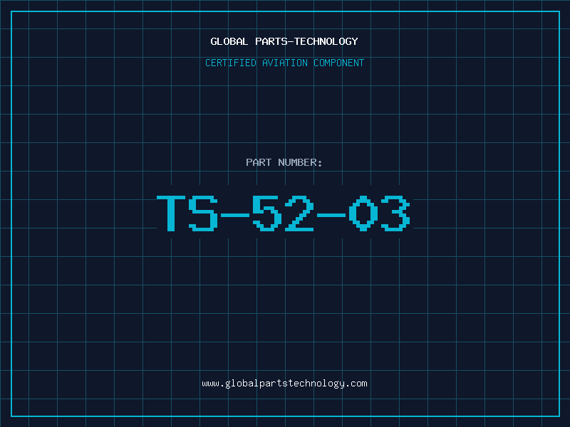 Aviation Part TS-52-03