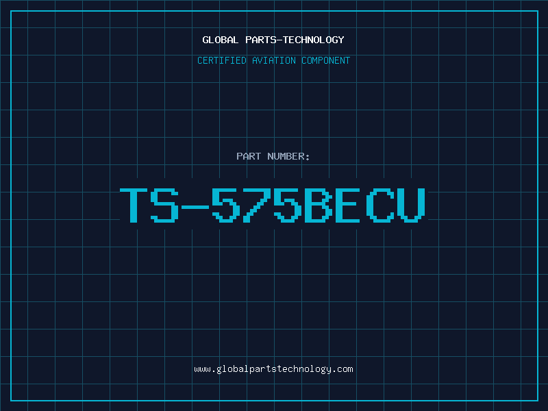 Aviation Part TS-575BECU