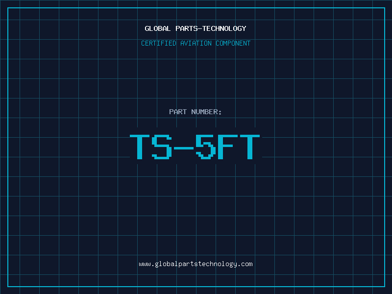 Aviation Part TS-5FT