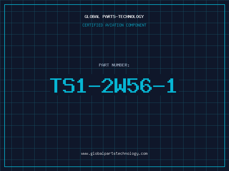 Aviation Part TS1-2W56-1