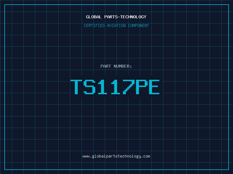 Aviation Part TS117PE