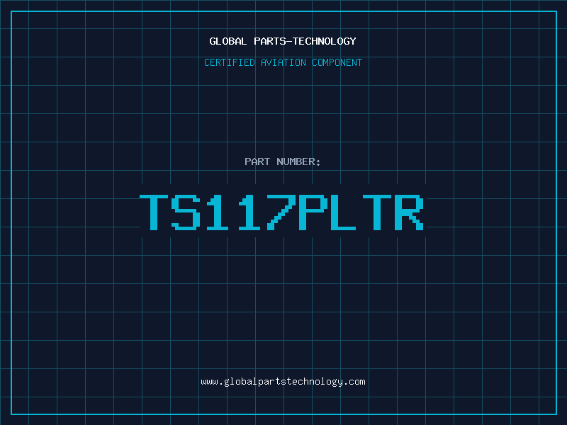 Aviation Part TS117PLTR