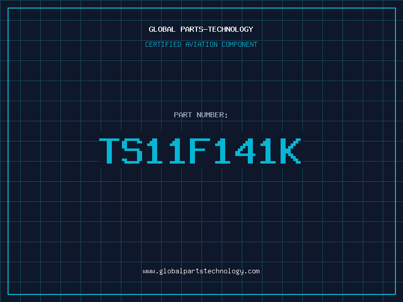 Aviation Part TS11F141K