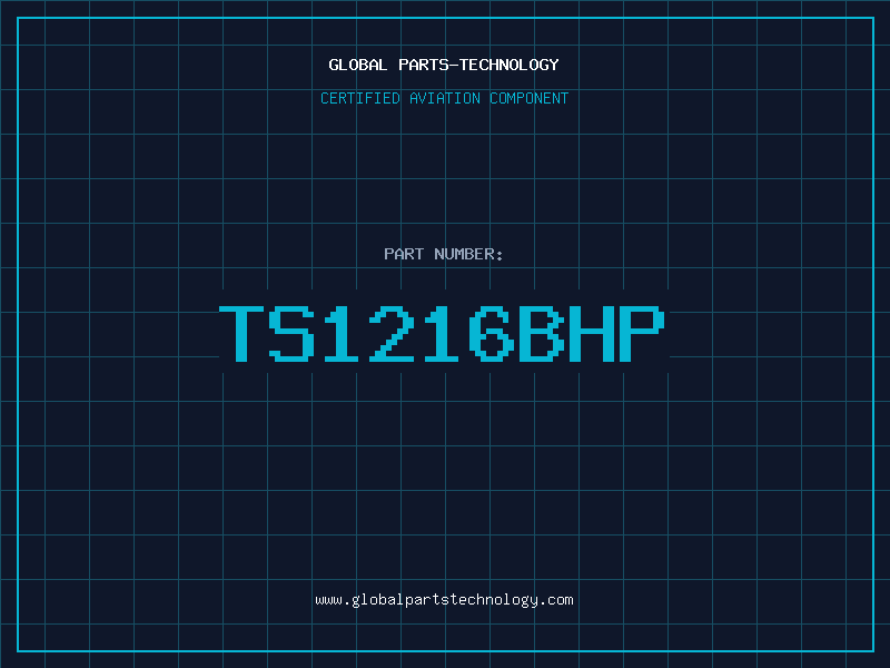 Aviation Part TS1216BHP