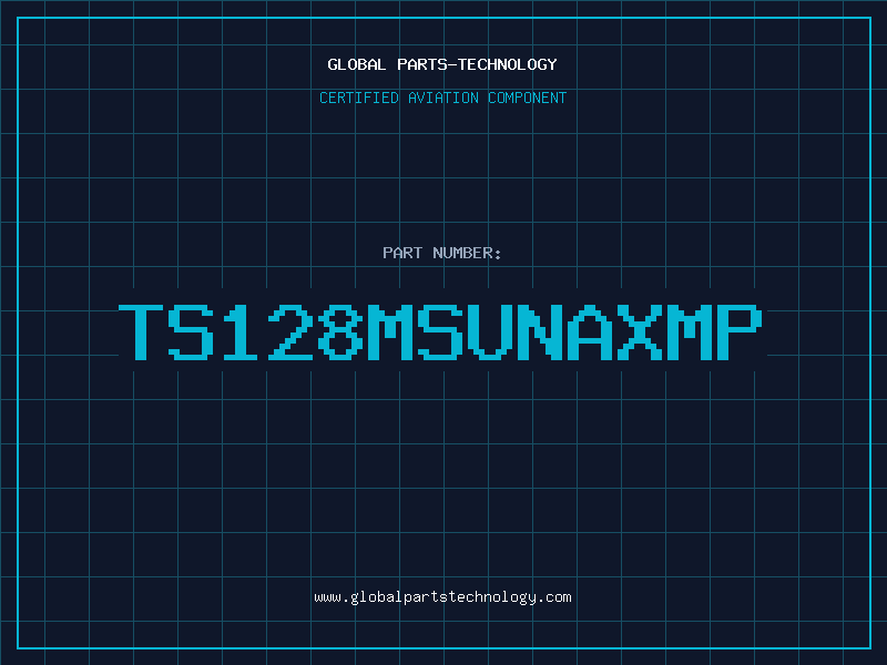 Aviation Part TS128MSUNAXMP