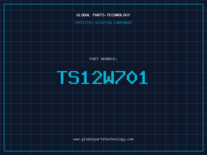 Aviation Part TS12W701
