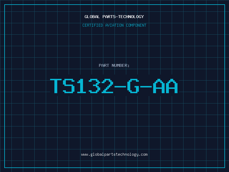 Aviation Part TS132-G-AA