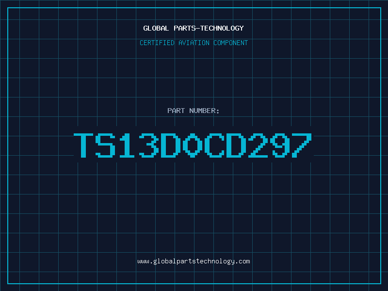 Aviation Part TS13D0CD297