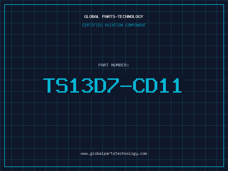 Aviation Part TS13D7-CD11