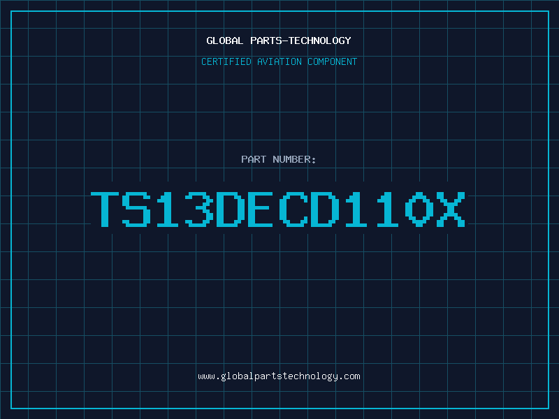 Aviation Part TS13DECD110X