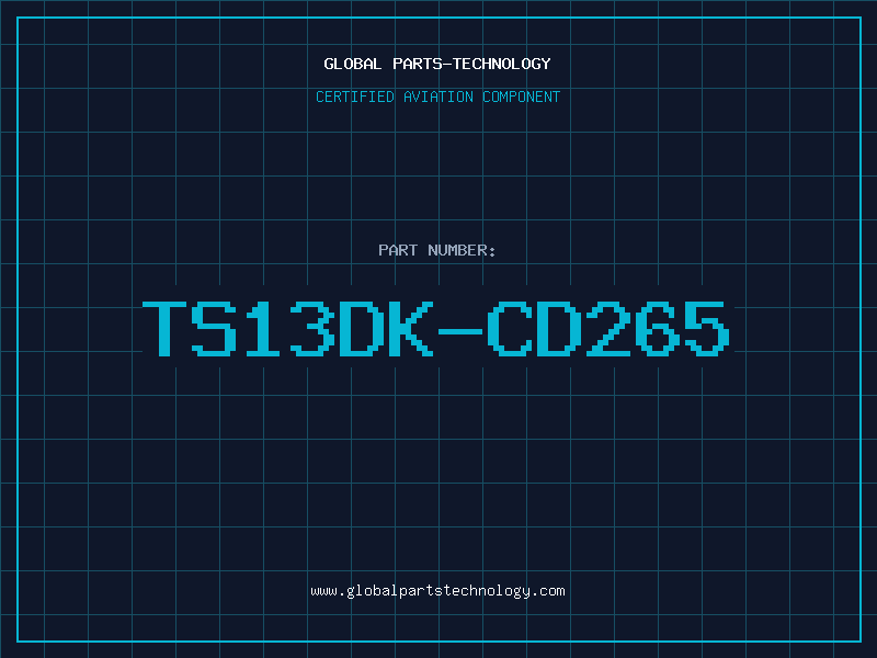 Aviation Part TS13DK-CD265