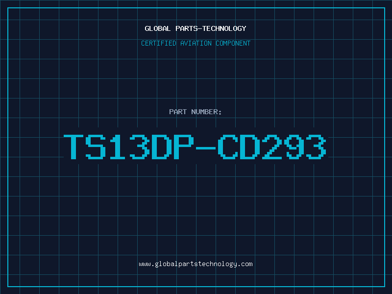 Aviation Part TS13DP-CD293