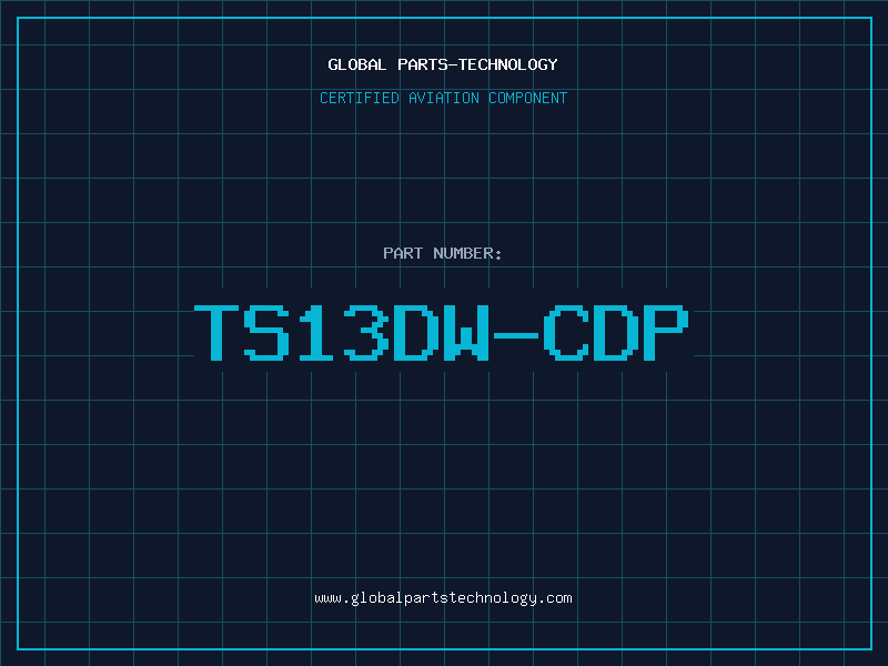 Aviation Part TS13DW-CDP