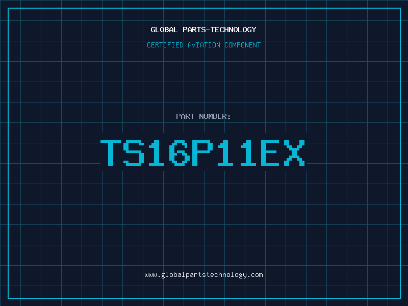 Aviation Part TS16P11EX