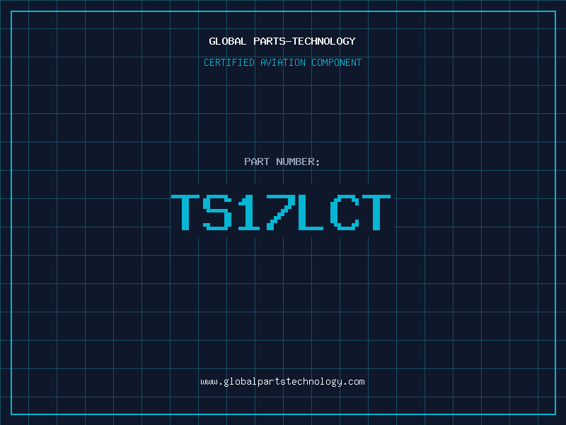 Aviation Part TS17LCT