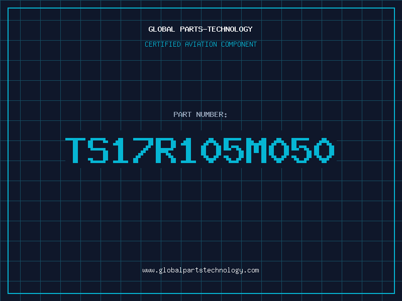 Aviation Part TS17R105M050