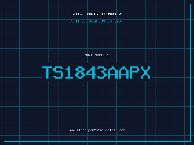 Aviation Part TS1843AAPX