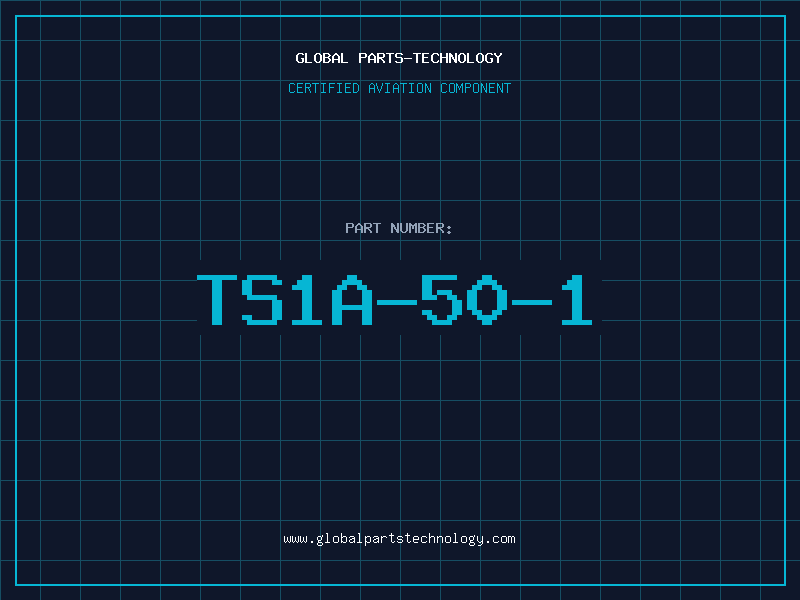 Aviation Part TS1A-50-1