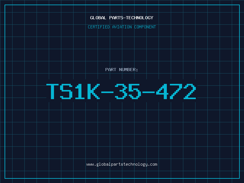 Aviation Part TS1K-35-472