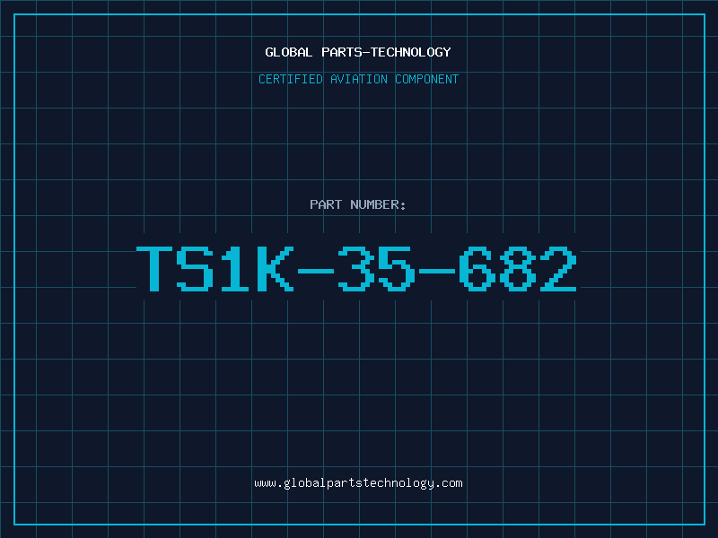 Aviation Part TS1K-35-682