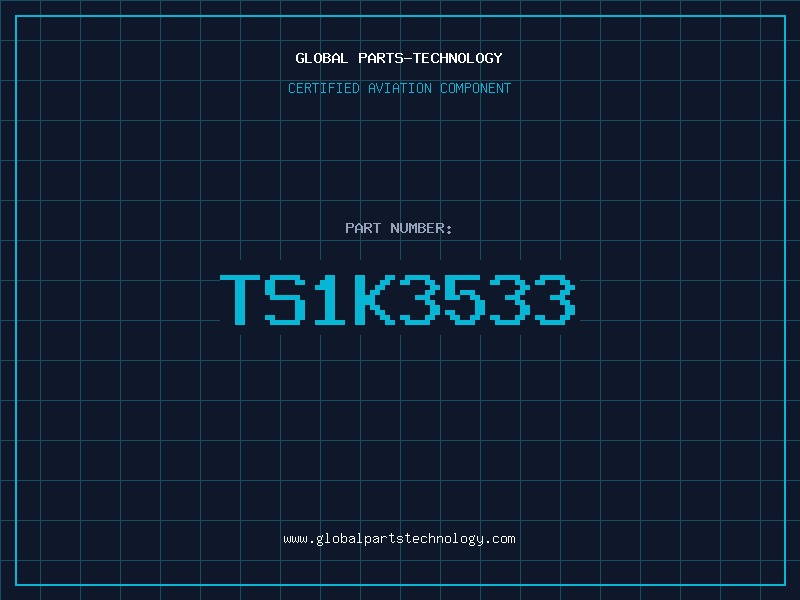 Aviation Part TS1K3533