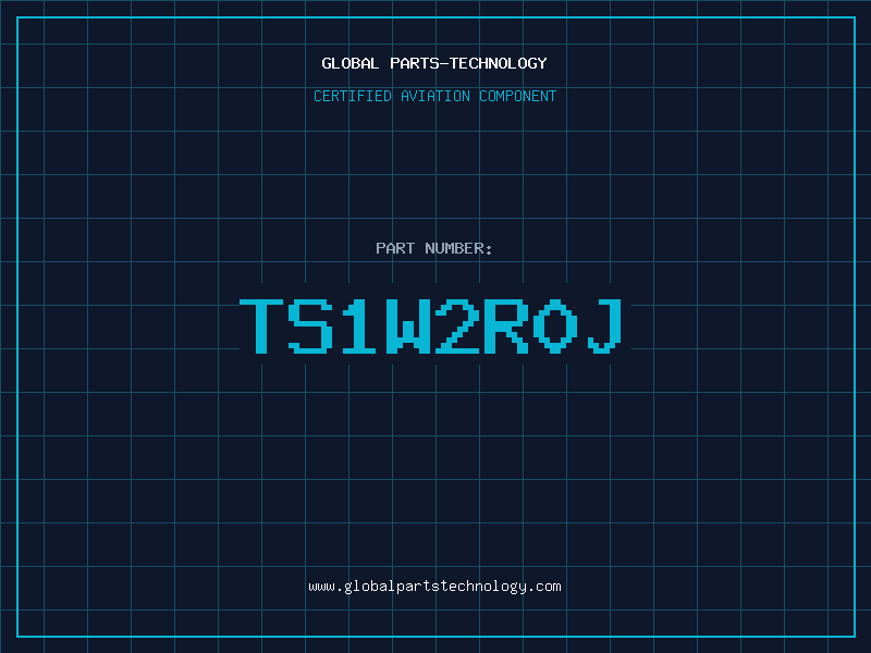 Aviation Part TS1W2R0J